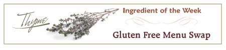 Gluten Free Menu Swap Monday - Thyme