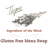 Gluten Free Menu Swap Monday - Thyme